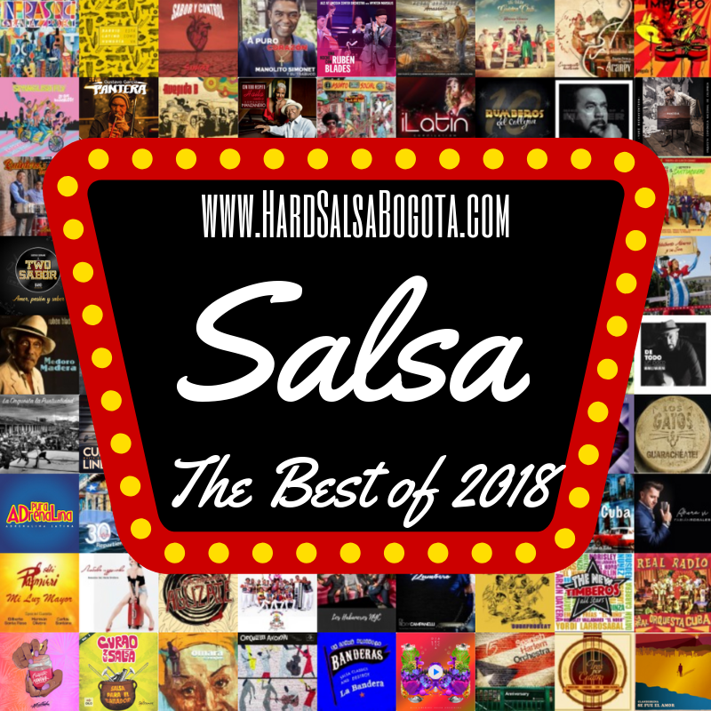 Mi Salsa Sigue Aquí: The Best Of 2018 (Playlist)