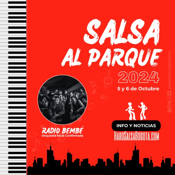 Salsa Al Parque 2024 - Radio Bembe